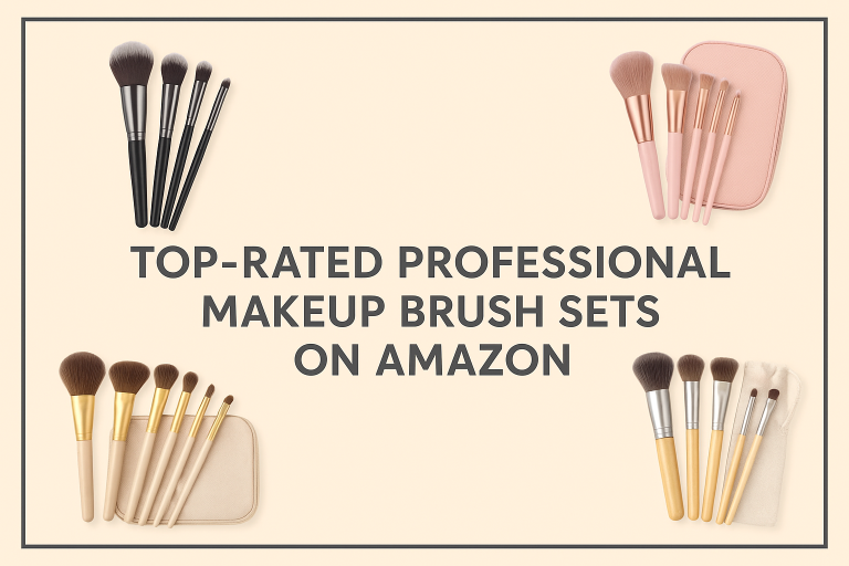 Top-Rated Professional Makeup Brush Sets on Amazon