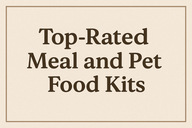 Top-Rated Meal and Pet Food Kits