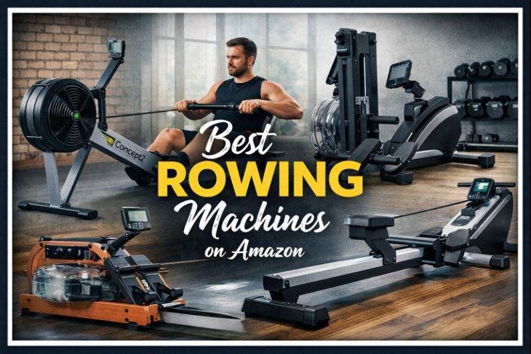Best Rowing Machines on Amazon for Home Workouts and Fitness
